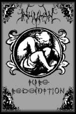 Inhuman (POR) : Pure Redemption